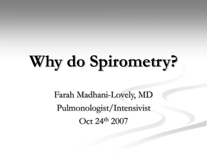 why do spirometry