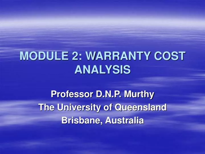 module 2 warranty cost analysis