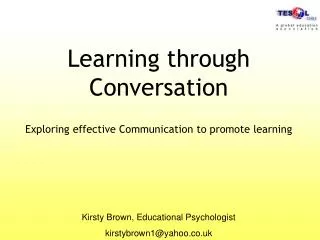 Learning through Conversation Exploring effective Communication to promote learning