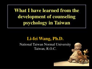 What I have learned from the development of counseling psychology in Taiwan