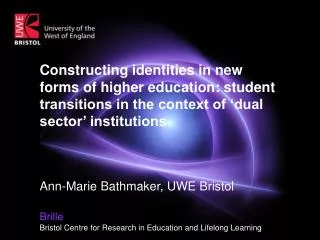Brille Bristol Centre for Research in Education and Lifelong Learning