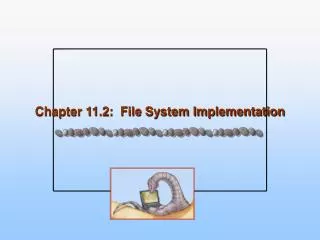 Chapter 11.2: File System Implementation
