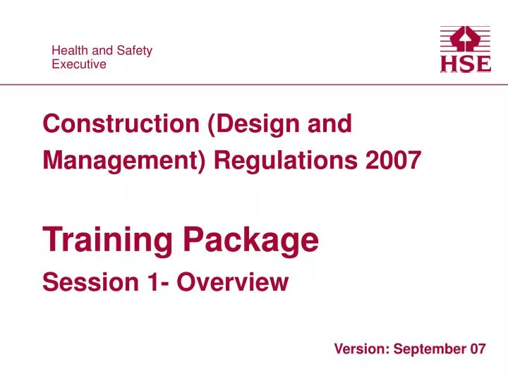construction design and management regulations 2007 training package session 1 overview