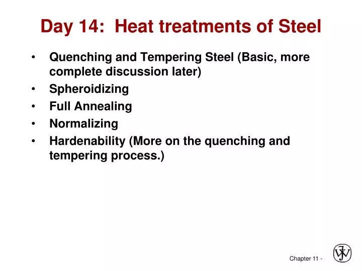 day 14 heat treatments of steel