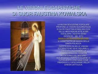 LE VISIONI EUCARISTICHE DI SUOR FAUSTINA KOWALSKA