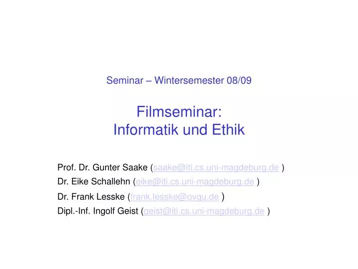 seminar wintersemester 08 09 filmseminar informatik und ethik