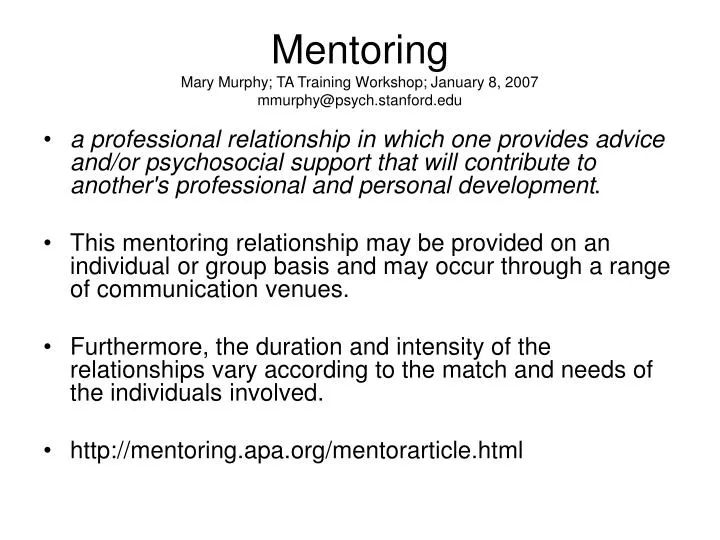 mentoring mary murphy ta training workshop january 8 2007 mmurphy@psych stanford edu