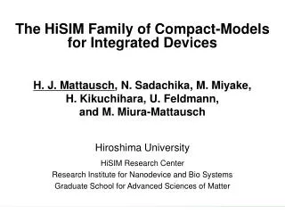 The HiSIM Family of Compact-Models for Integrated Devices