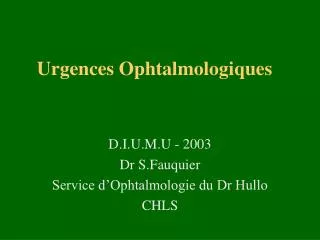 Urgences Ophtalmologiques