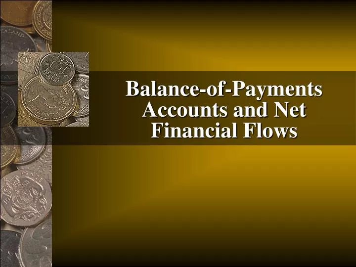 balance of payments accounts and net financial flows