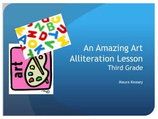 An Amazing Art Alliteration Lesson Third Grade