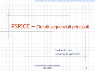 PSPICE – Circuiti sequenziali principali