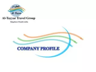 Al-Tayyar Travel Group Kingdom of Saudi Arabia