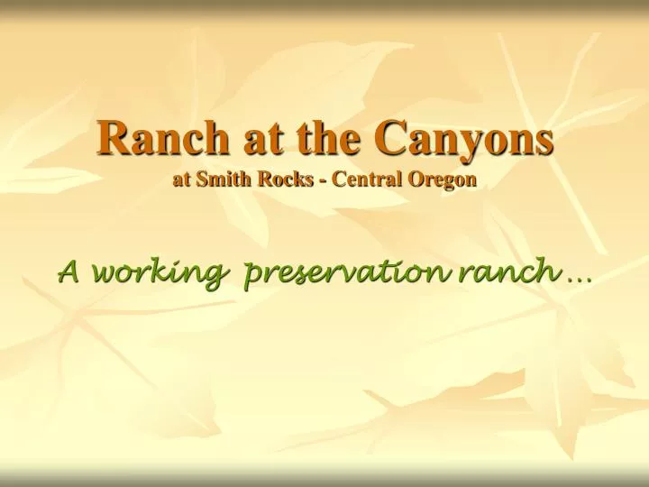 ranch at the canyons at smith rocks central oregon