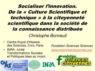 Socialiser l’innovation. De la « Culture Scientifique et technique » à la citoyenneté scientifique dans la société de la