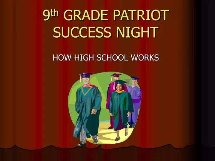 9 th grade patriot success night