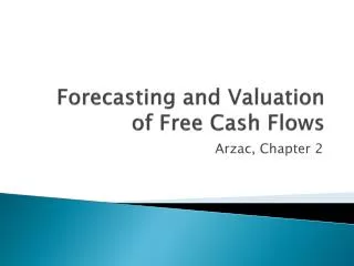 Forecasting and Valuation of Free Cash Flows