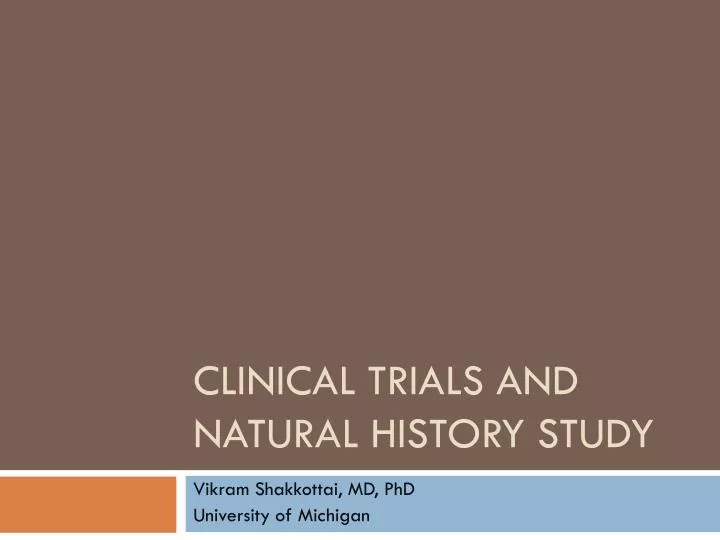 clinical trials and natural history study