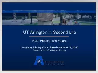 UT Arlington in Second Life - Past