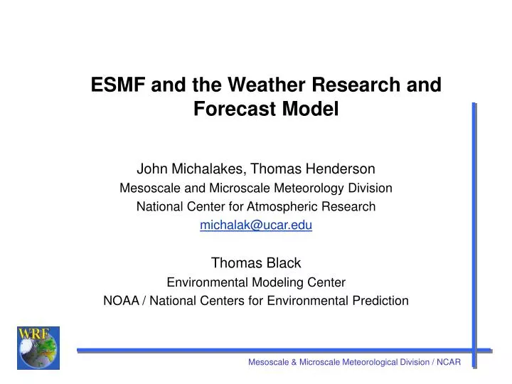 esmf and the weather research and forecast model