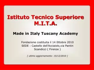 Istituto Tecnico Superiore M.I.T.A. Made in Italy Tuscany Academy