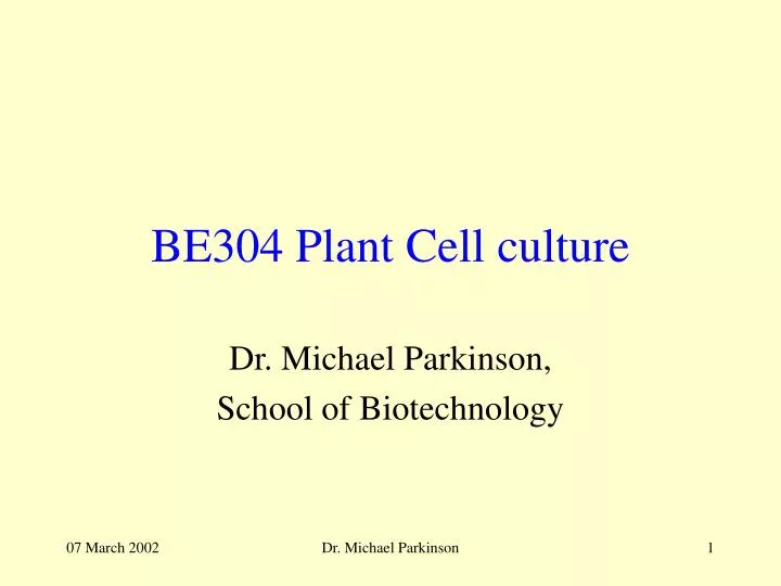 be304 plant cell culture