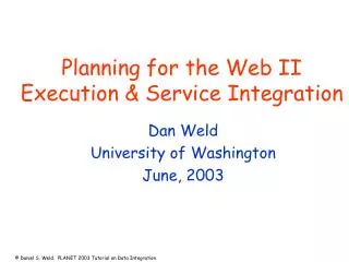 Planning for the Web II Execution &amp; Service Integration