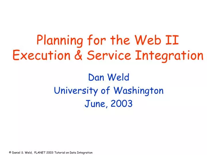 planning for the web ii execution service integration
