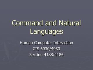 Command and Natural Languages