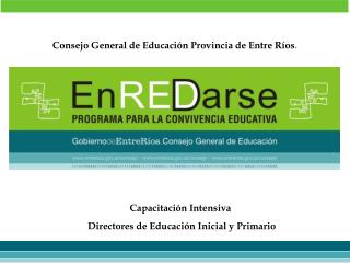 Consejo General de Educación Provincia de Entre Ríos .