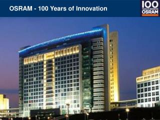 OSRAM - 100 Years of Innovation