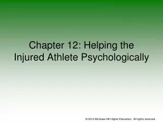 Chapter 12: Helping the Injured Athlete Psychologically