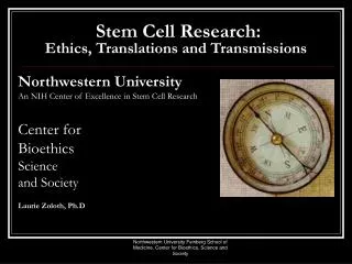 Stem Cell Research: Ethics, Translations and Transmissions