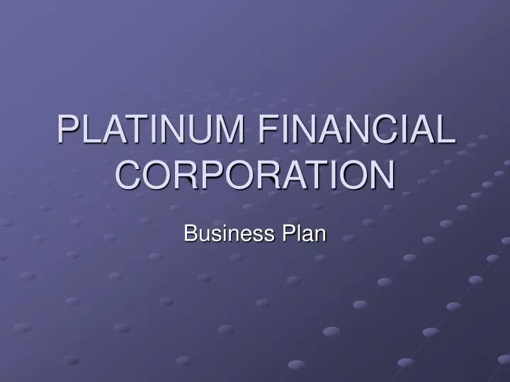 platinum financial corporation