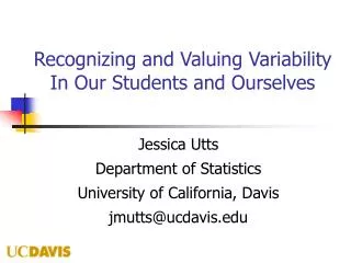 Recognizing and Valuing Variability In Our Students and Ourselves