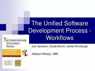 The Unified Software Development Process - Workflows