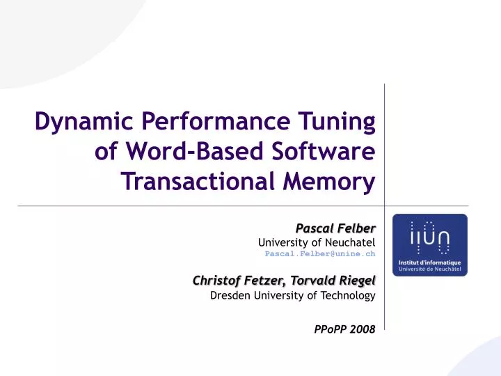 dynamic performance tuning of word based software transactional memory