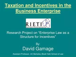 Taxation and Incentives in the Business Enterprise