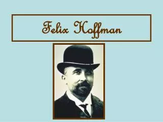 Felix Hoffman