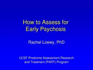 How to Assess for Early Psychosis
