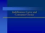 Indifference Curve and Consumer Choice