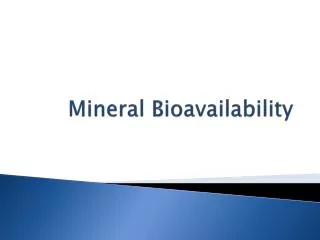 Mineral Bioavailability