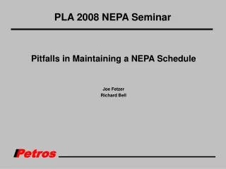 PLA 2008 NEPA Seminar