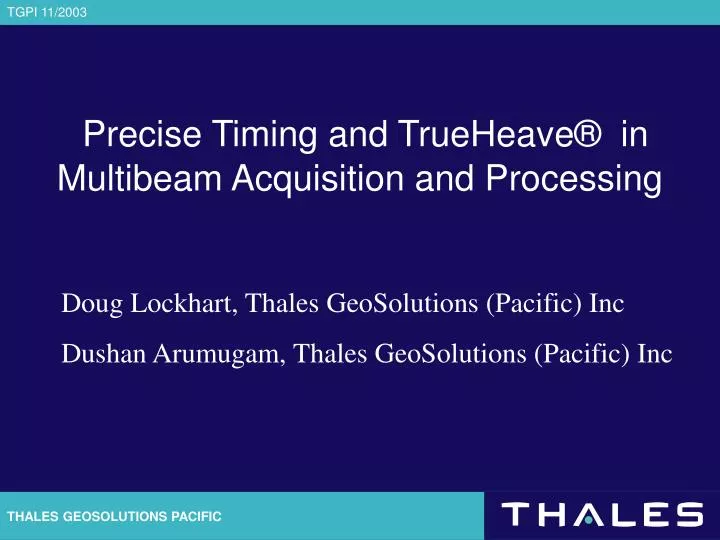 precise timing and trueheave in multibeam acquisition and processing