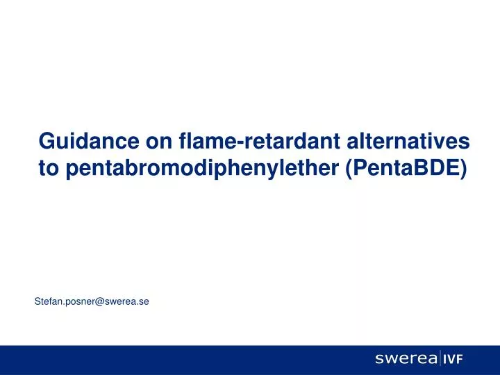 guidance on flame retardant alternatives to pentabromodiphenylether pentabde