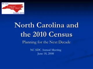 North Carolina and the 2010 Census