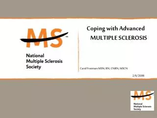 Coping with Advanced MULTIPLE SCLEROSIS