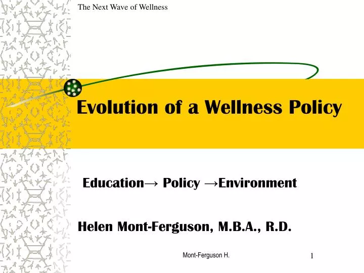 evolution of a wellness policy