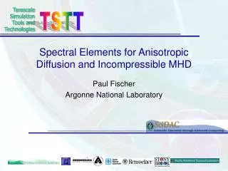 Spectral Elements for Anisotropic Diffusion and Incompressible MHD