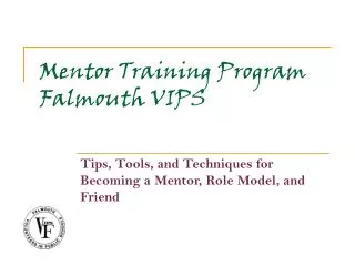 Mentor Training Program Falmouth VIPS